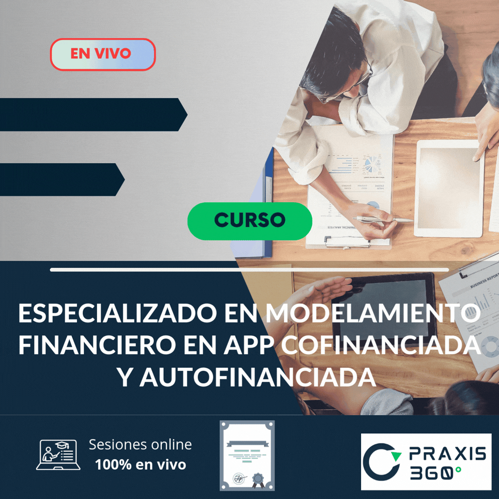 Curso Especializado en Modelamiento Financiero en APP Cofinanciada y Autofinanciada